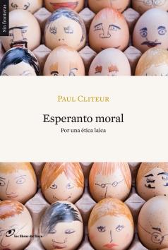 Esperanto Moral "Por una Etica Laica". Por una Etica Laica