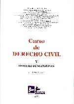 Curso de Derecho Civil Tomo V "Derecho de Sucesiones". Derecho de Sucesiones