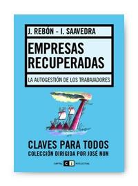 Empresas Recuperadas "Autogestion de los Trabajadores". Autogestion de los Trabajadores