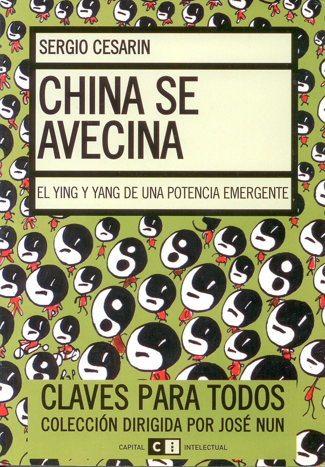 China se Avecina "El Ying y el Yang de una Potencia Emergente". El Ying y el Yang de una Potencia Emergente