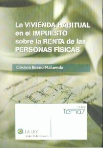 La Vivienda Habitual en el Impuesto sobre la Renta de las Personas Fisicas