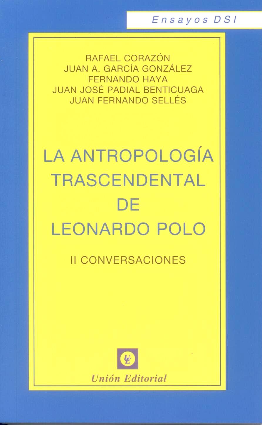 La Antropologia Trascendental de Leonardo Polo