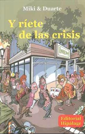 Y Ríete de las Crisis