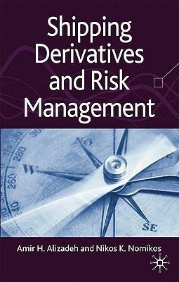 Shipping Derivatives And Risk Management