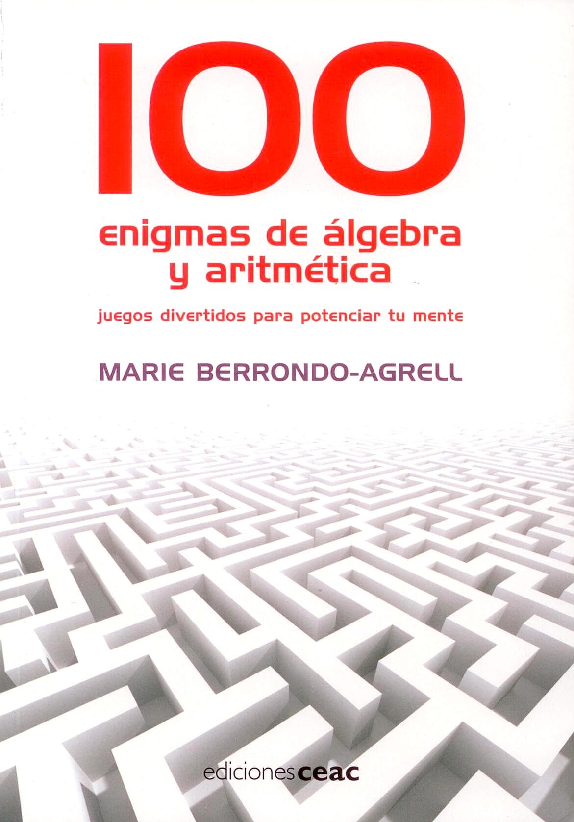 100 Enigmas de Algebra y Aritmetica