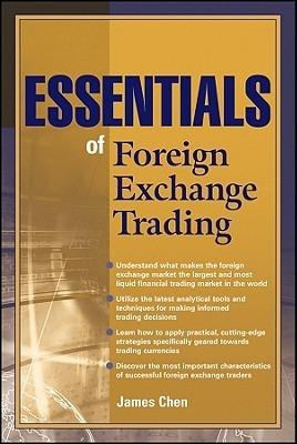 Essential Of Foreign Exchange Trading