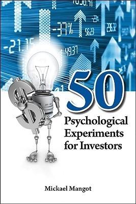 50 Psychological Experiments For Investors