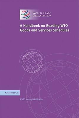 A Handbook On Reading Wto Schedules