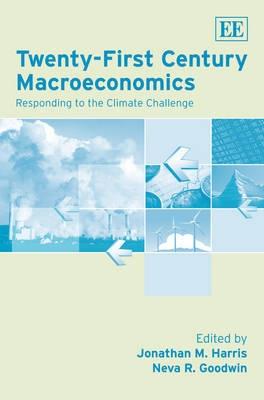 Twenty-First Century Macroeconomics "Responding To Environmental Challenges". Responding To Environmental Challenges