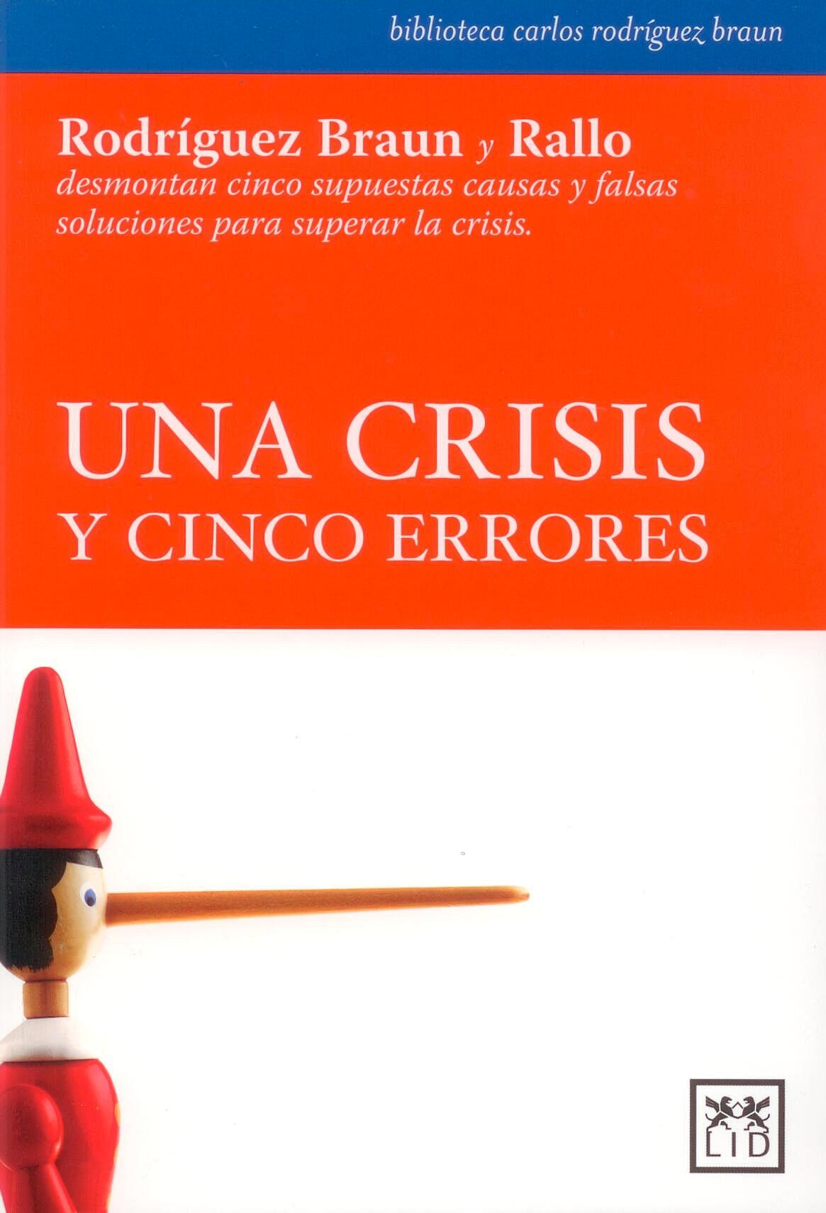 Una Crisis y Cinco Errores