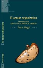 El Actuar Organizativo