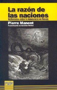 La Razon de las Naciones "Reflexiones sobre la Democracia en Europa"