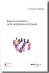 Efectos Economicos de la Inmigracion en España "Jornadas sobre Inmigracion. I Informe Fedea"