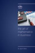 The Art Of Mathematics In Business