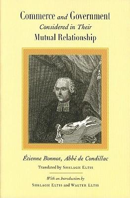 Commerce And Government "Considered In Their Mutual Relationship". Considered In Their Mutual Relationship