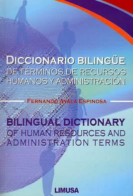 Diccionario Bilingüe de Terminos de Recursos Humanos y Administracion