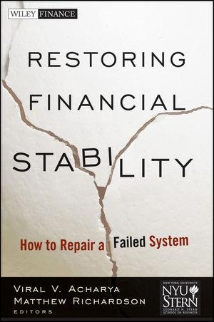 Restoring Financial Stability: How To Repair a Failed System
