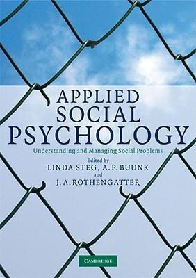 Applied Social Psycology "Understanding And Managing Social Problems"