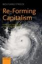 Re-Forming Capitalism "Institutional Change In The German Political Economy"
