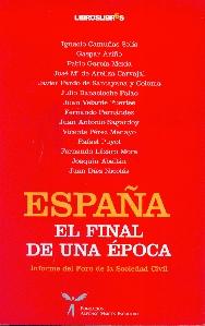 España "El Final de una Epoca". El Final de una Epoca