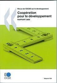 Cooperation Pour le Developpment. Rapport 2009 "Efforts Et Politiques Des Membres Du Comité D'Aide Au Développem"