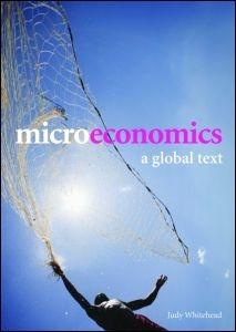 Microeconomics "A Global Text"