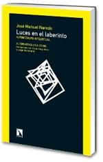 Luces en el Laberinto "Autobiografia Intelectual. Alternativas a la Crisis". Autobiografia Intelectual. Alternativas a la Crisis