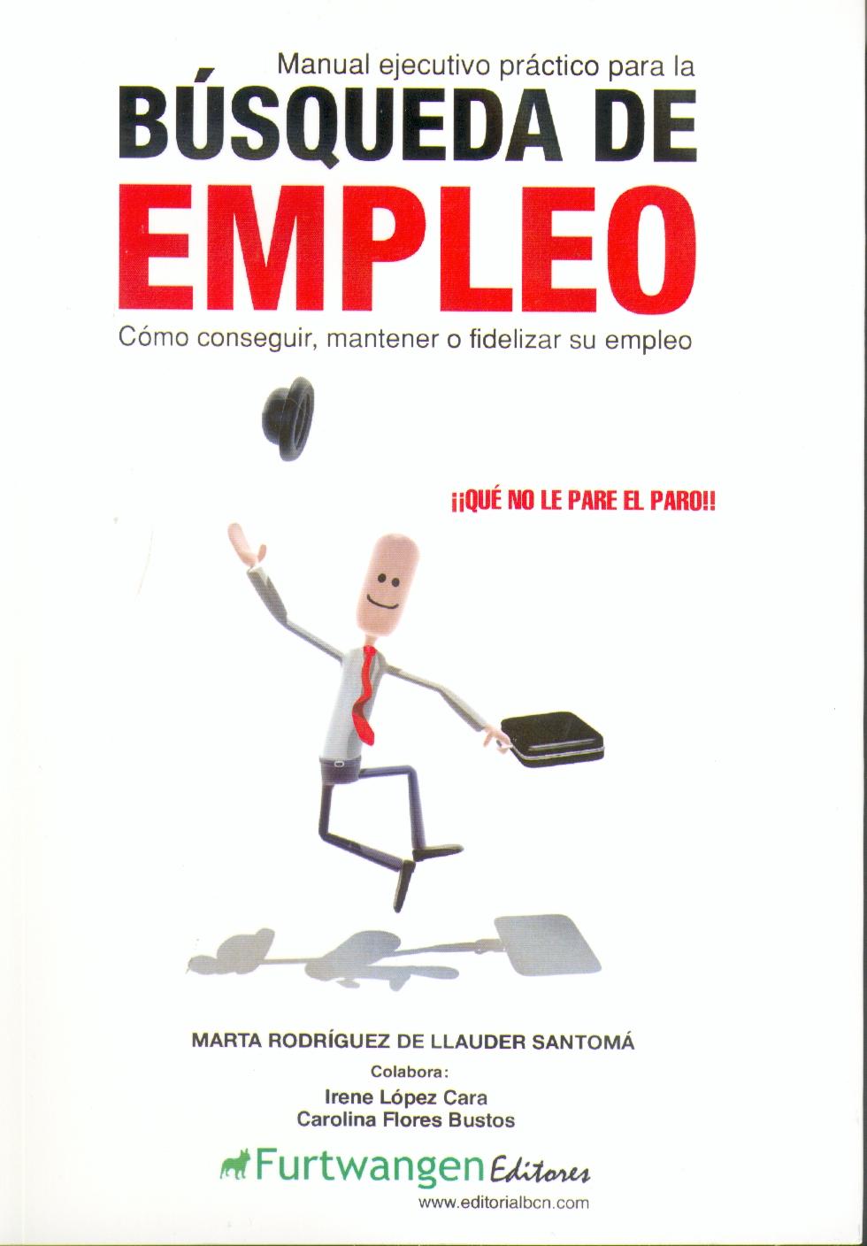Manual Ejecutivo Practico para la Busqueda de Empleo