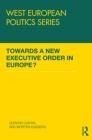 Towards a New Executive Order In Europe?