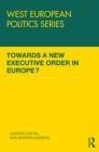 Towards a New Executive Order In Europe?