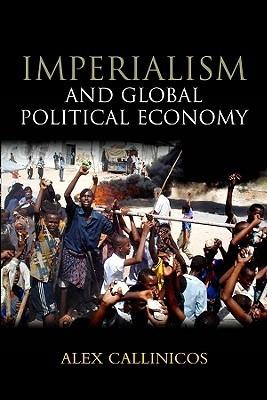 Imperialism And Global Political Economy