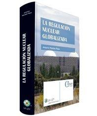 La Regulación Nuclear Globalizada