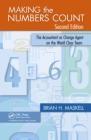 Making The Numbers Count, Second Edition: The Accountant As Change Agent On The World-Class Team