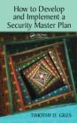 How To Develop And Implement a Security Master Plan
