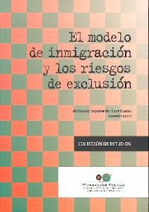 El Modelo de Inmigracion y los Riesgos de Exclusion