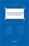 Internacionalización de las Inversiones. Tratamiento Fiscal en España y en la Unión Europea.