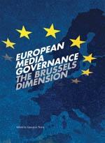European Media Governance "The Brussels Dimension"