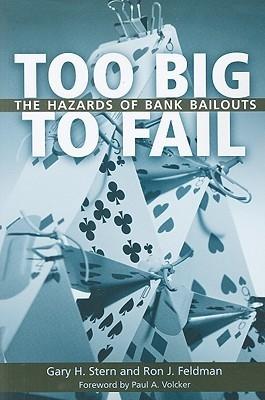 Too Big To Fail "The Hazards Of Bank Bailouts". The Hazards Of Bank Bailouts
