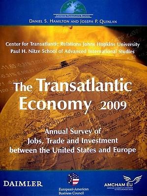The Translatlantic Economy 2009 "Annual Survey Of Jobs, Trade, And Investment Between The United"