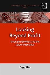 Looking Beyond Profit "Small Shareholders And The Values Imperative". Small Shareholders And The Values Imperative
