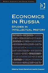Economics In Russia "Studies In Intellectual History". Studies In Intellectual History