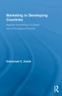 Marketing In Developing Countries: Nigerian Advertising In a Global And Technological Economy