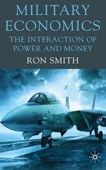 Military Economics "The Interaction Of Power And Money". The Interaction Of Power And Money