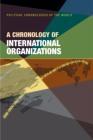 A Chronology Of International Organizations