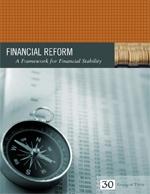 Financial Reforms "A Framework To Financial Stability"