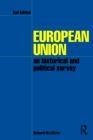 European Union: An Historical And Political Survey