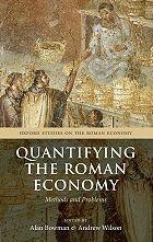 Quantifying The Roman Economy "Methods And Problems". Methods And Problems
