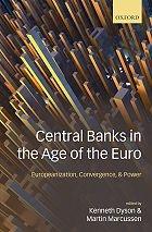 Central Banks In The Age Of The Euro "Europeanization, Convergence, And Power"