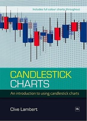 Candlestick Charts "An Introduction To Using Candlestick Charts". An Introduction To Using Candlestick Charts
