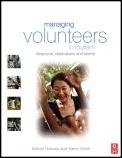 Managing Volunteers In Tourism "Attractions, Destinations And Events"